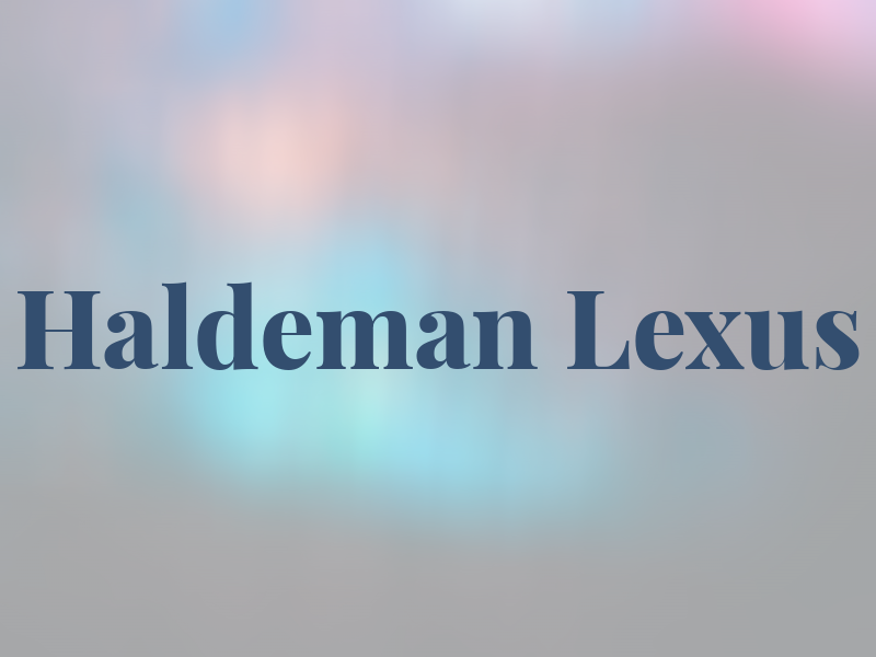 Haldeman Lexus