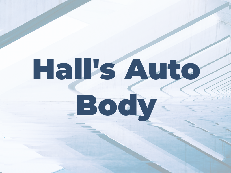 Hall's Auto Body