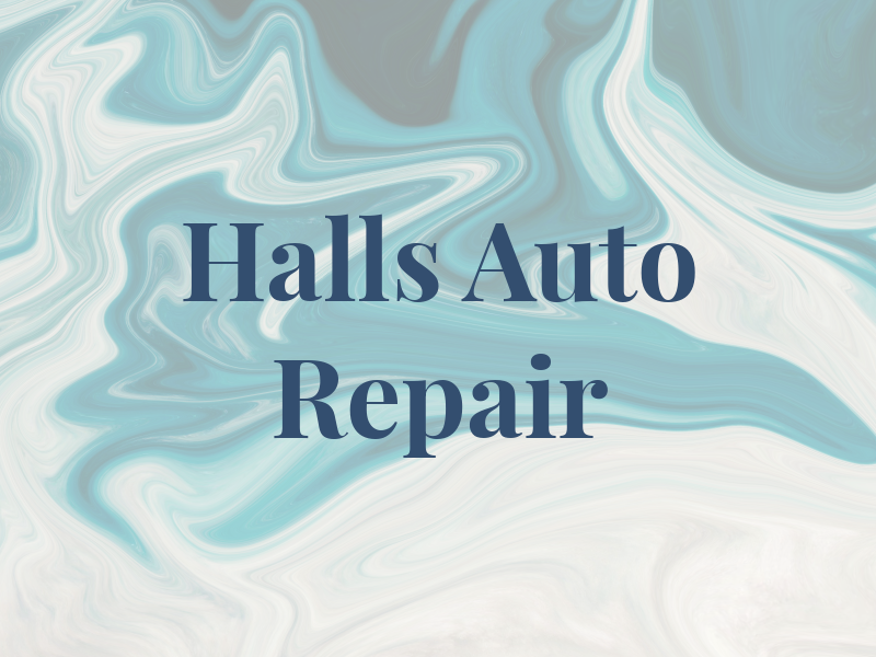Halls Auto Repair