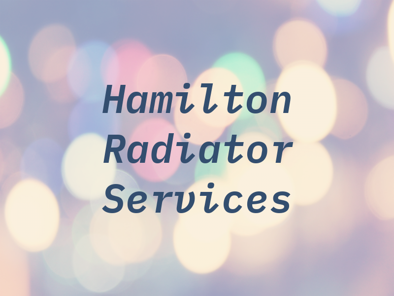 Hamilton Radiator Services