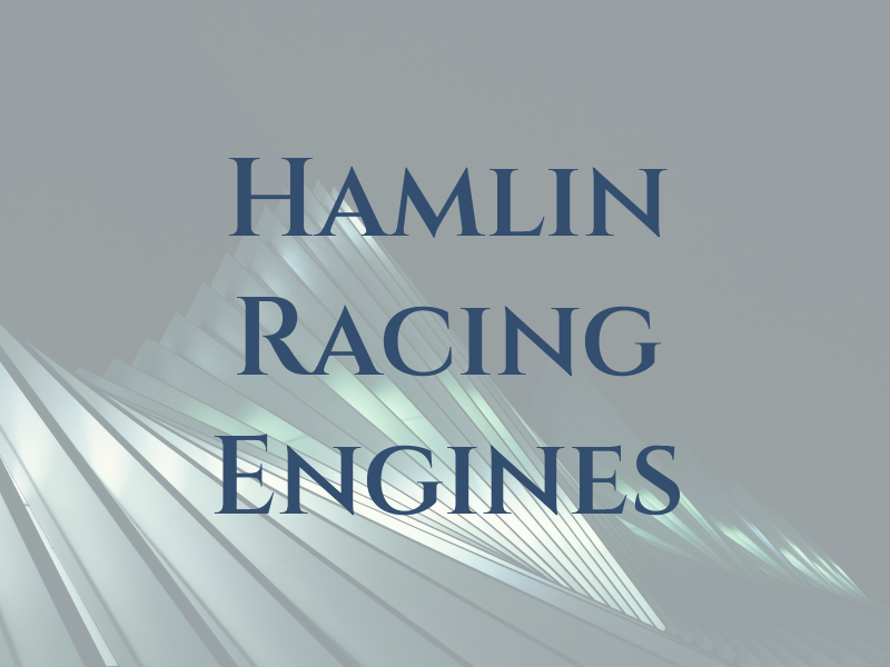 Hamlin Racing Engines