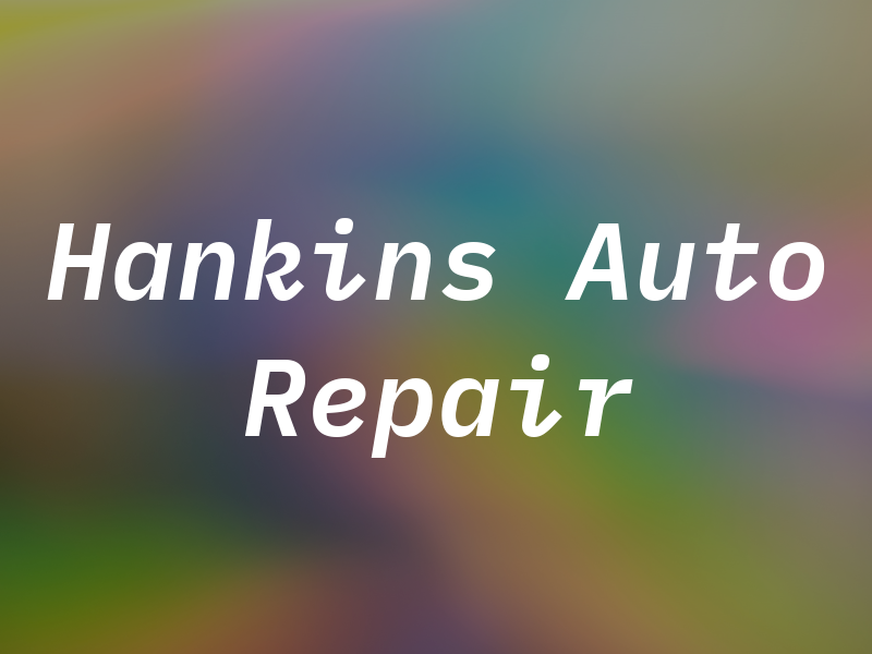 Hankins Auto Repair