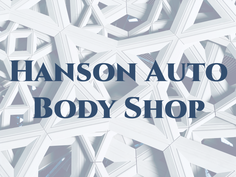 Hanson Auto Body Shop