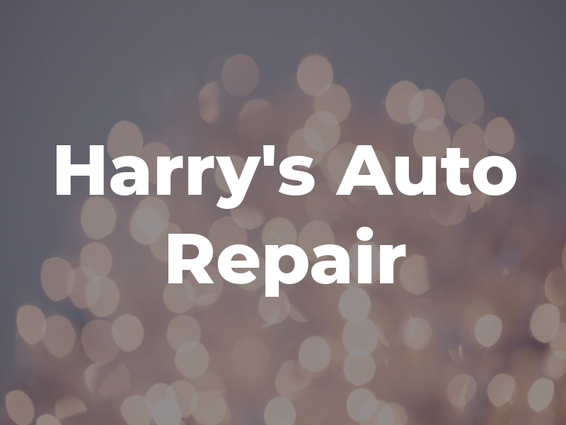 Harry's Auto Repair