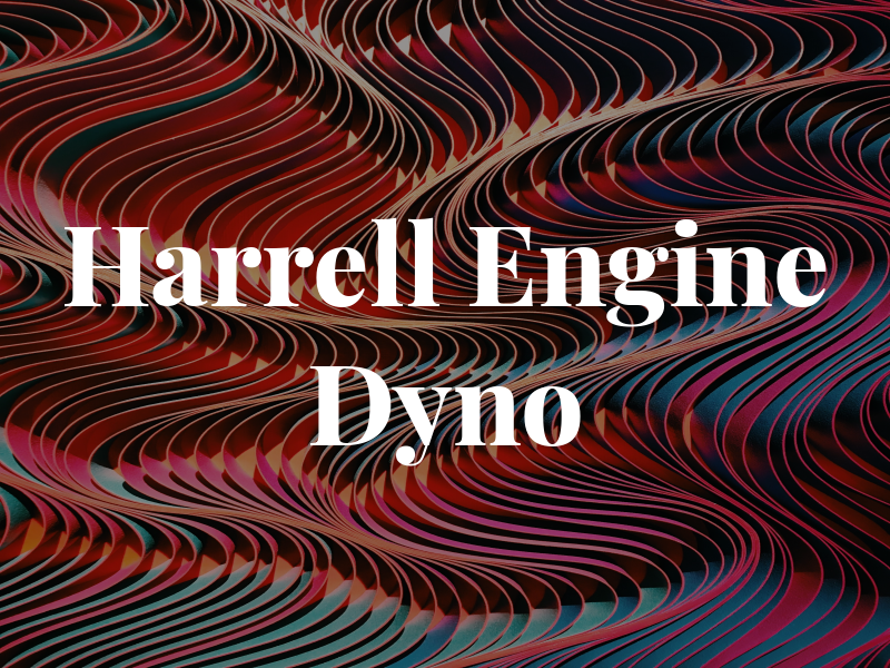 Harrell Engine & Dyno