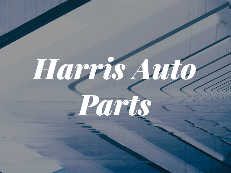 Harris Auto Parts