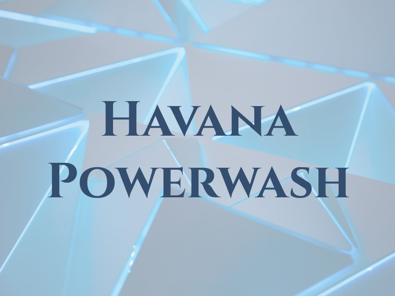 Havana Powerwash
