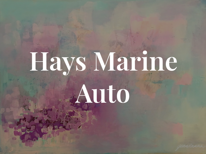 Hays Marine & Auto LLC