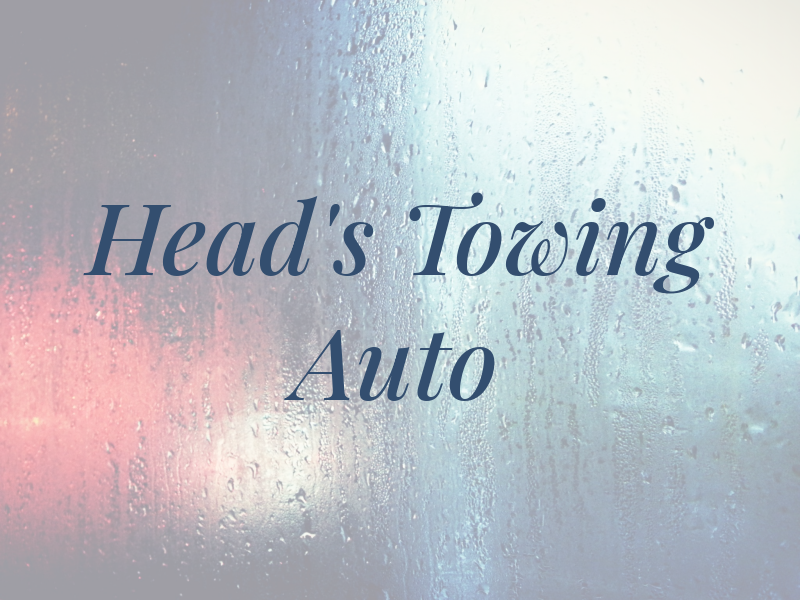 Head's Towing and Auto