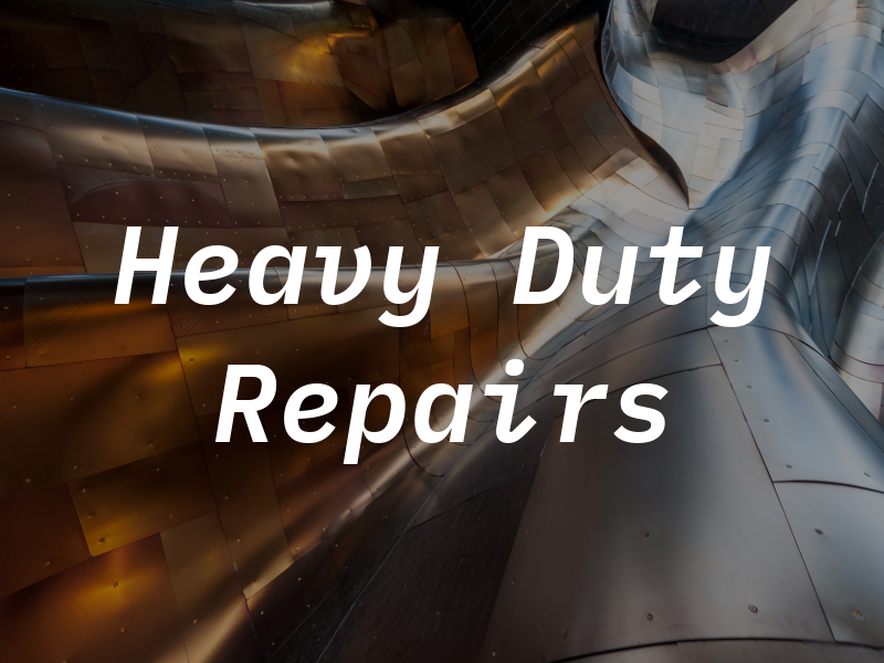 Heavy Duty Repairs