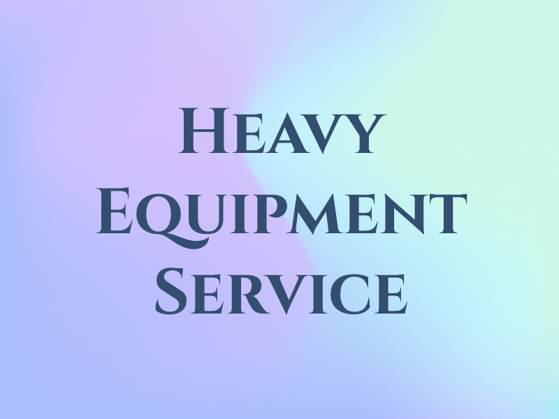 Heavy Equipment Service