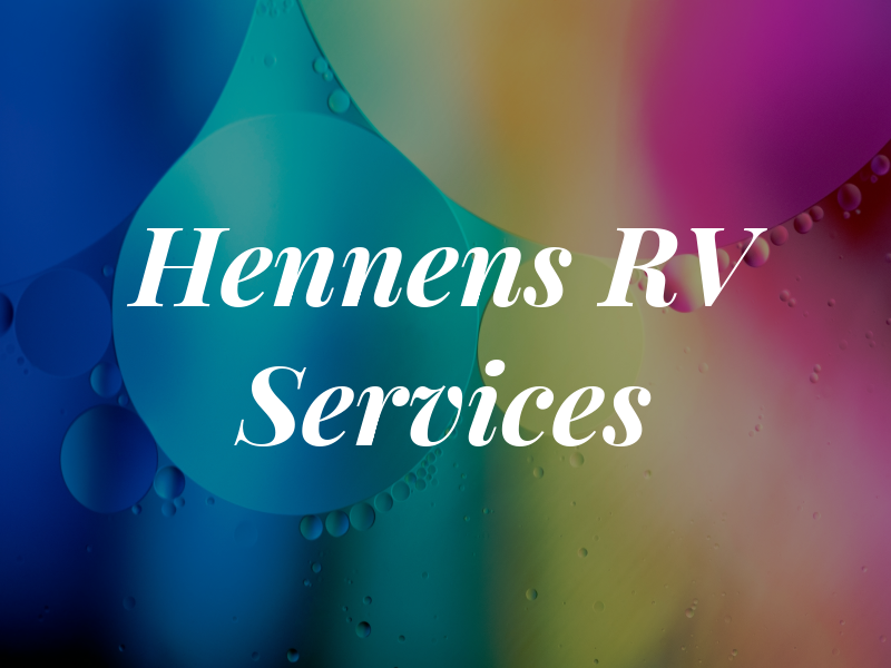 Hennens RV Services