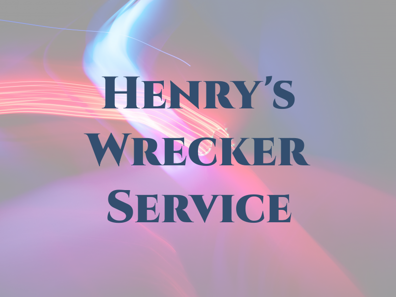 Henry's Wrecker Service