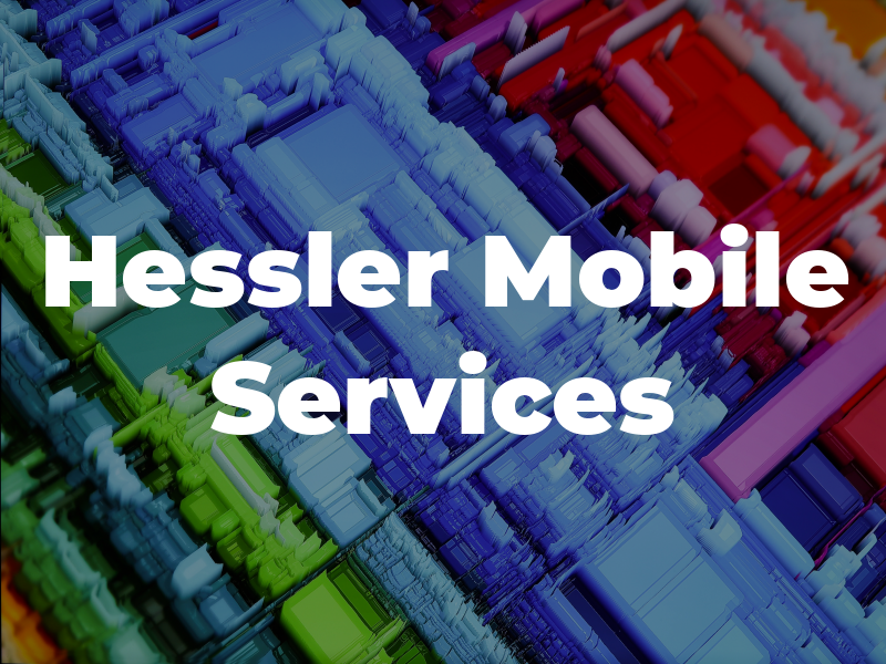 Hessler Mobile Services