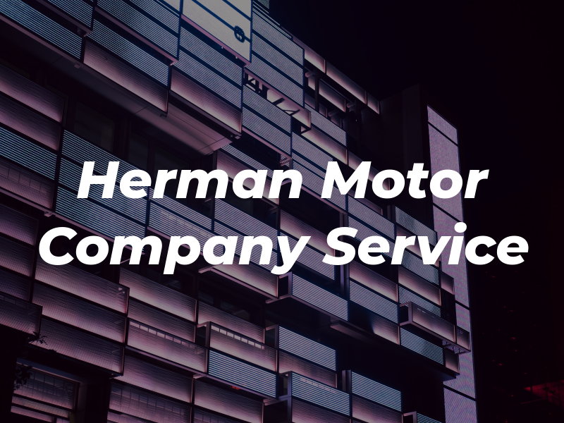 Herman Motor Company Service