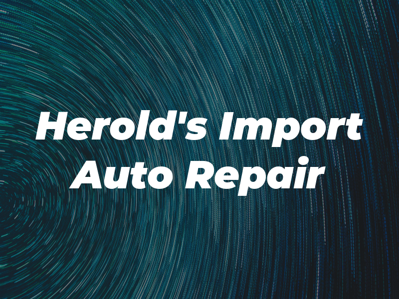 Herold's Import Auto Repair