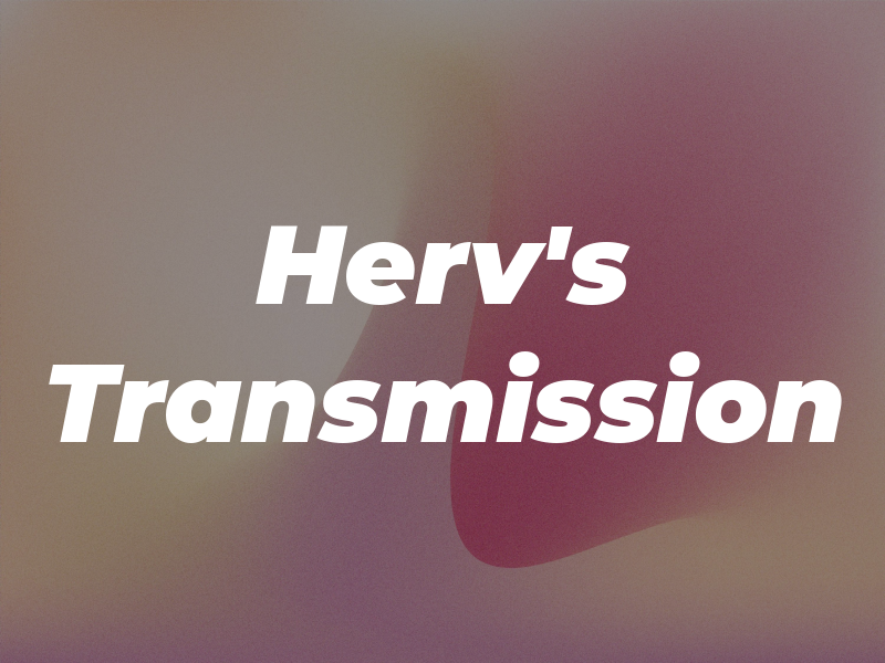 Herv's Transmission