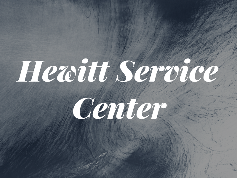 Hewitt Service Center