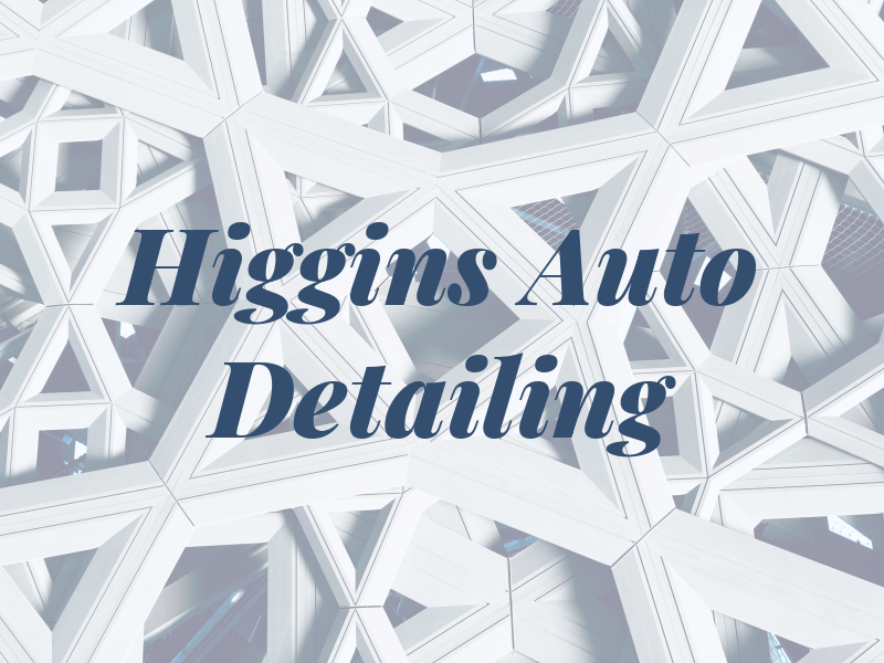 Higgins Auto Detailing