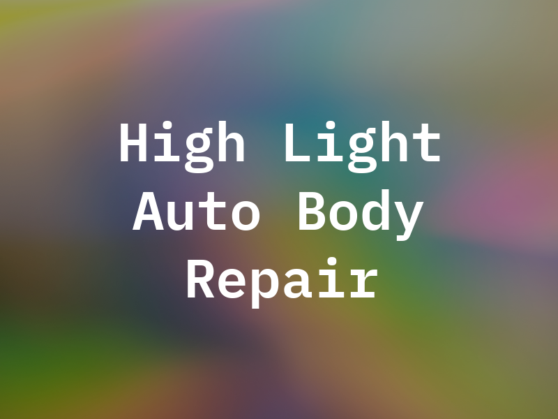 High Light Auto Body & Repair