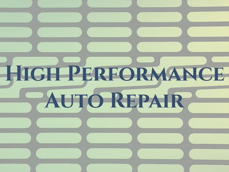 High Performance Auto Repair