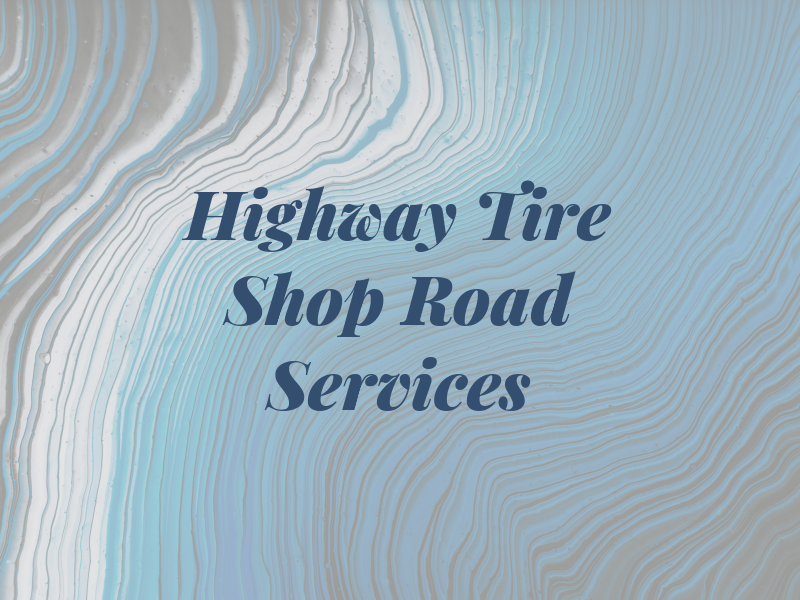 Highway 79 Tire Shop & Road Services