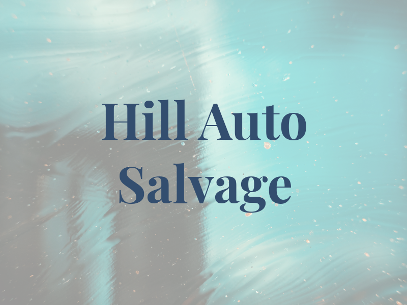 Hill Auto Salvage