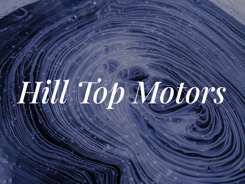 Hill Top Motors