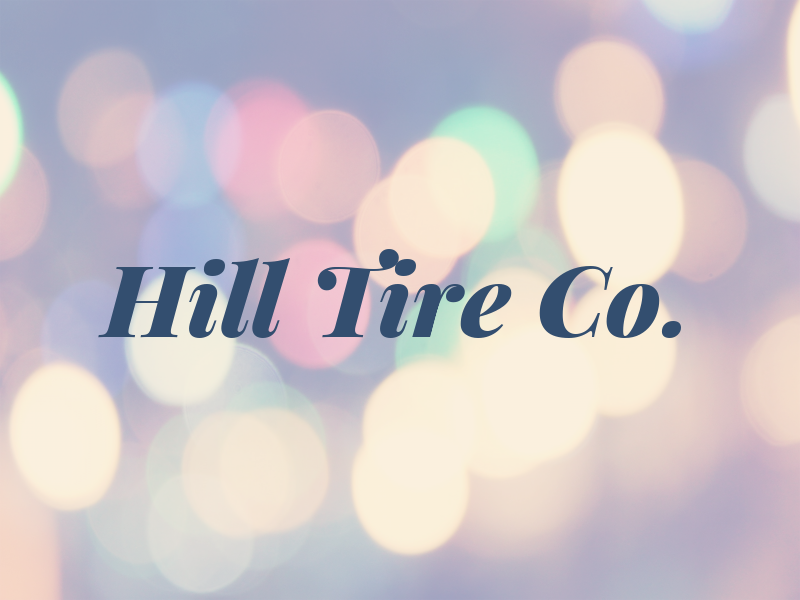 Hill Tire Co.