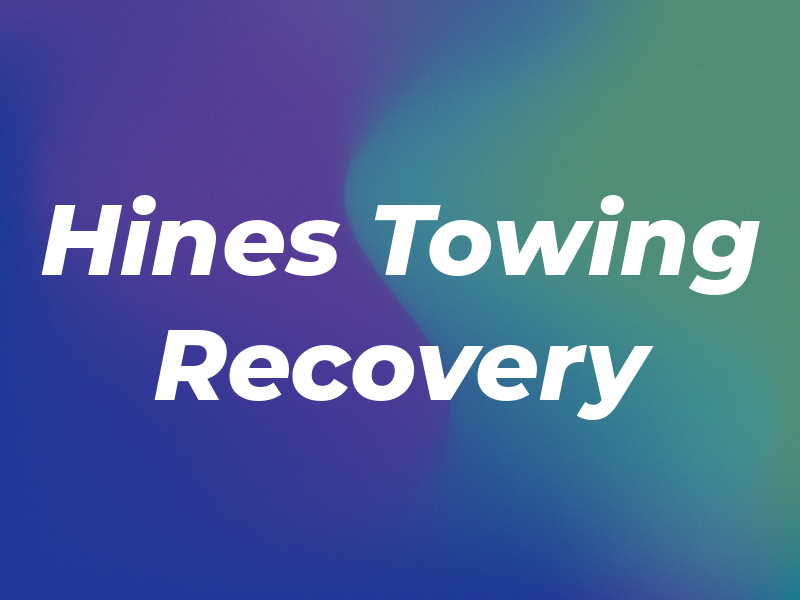 Hines Towing & Recovery