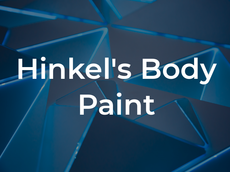 Hinkel's Body & Paint