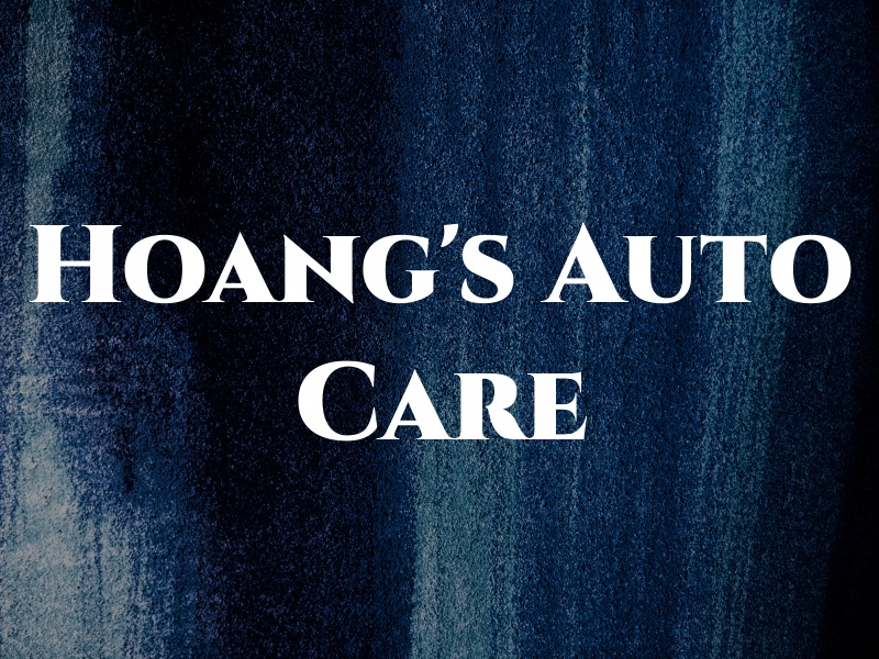 Hoang's Auto Care