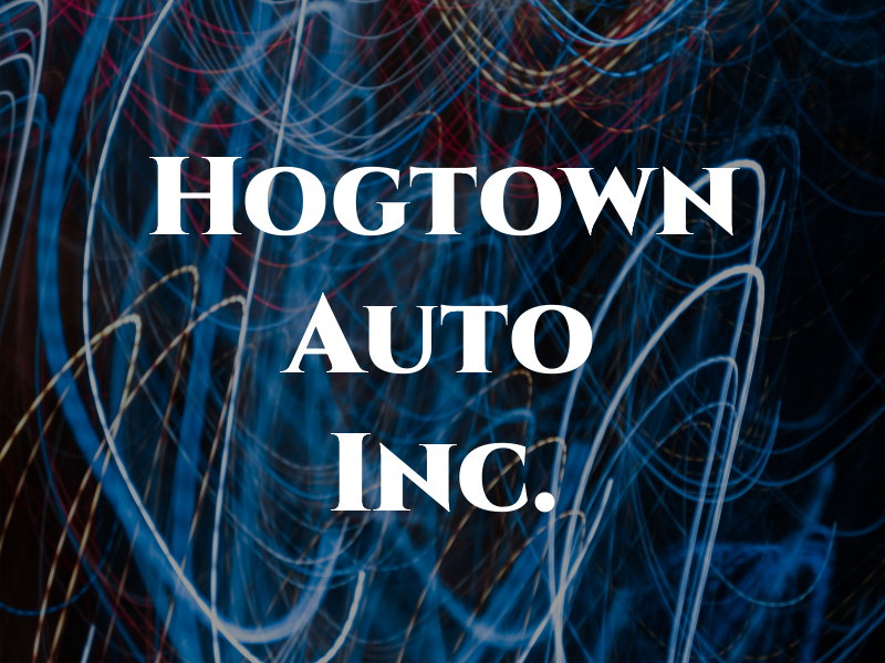 Hogtown Auto Inc.
