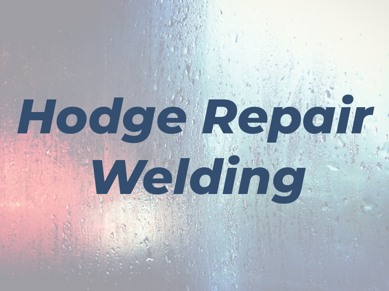 Hodge Repair & Welding