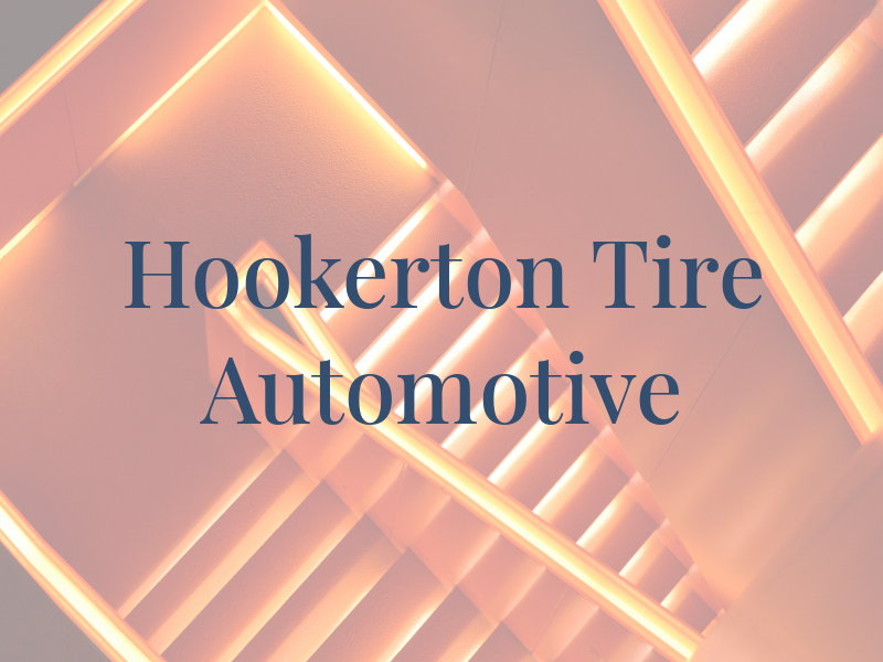 Hookerton Tire & Automotive
