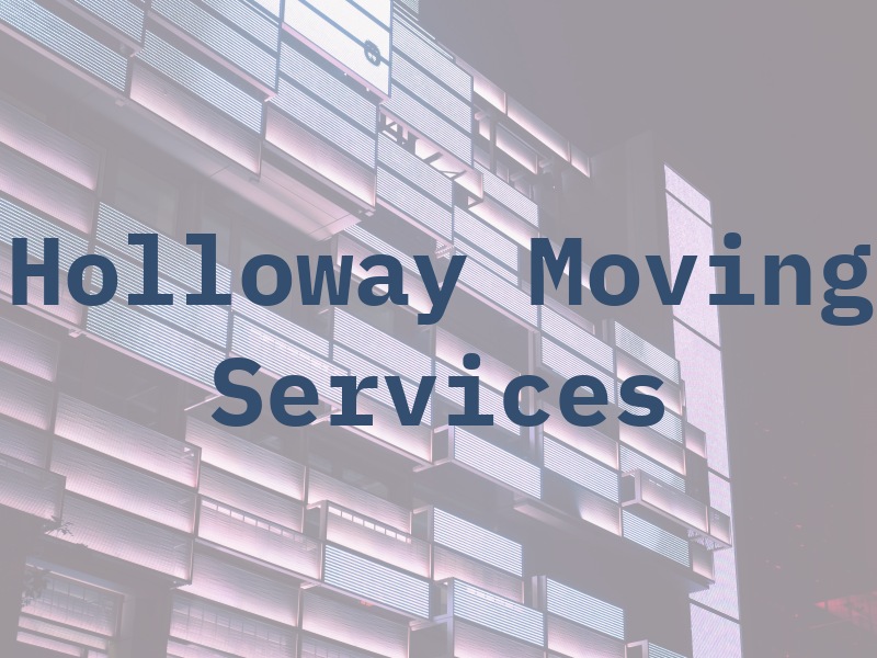 Holloway Moving Services