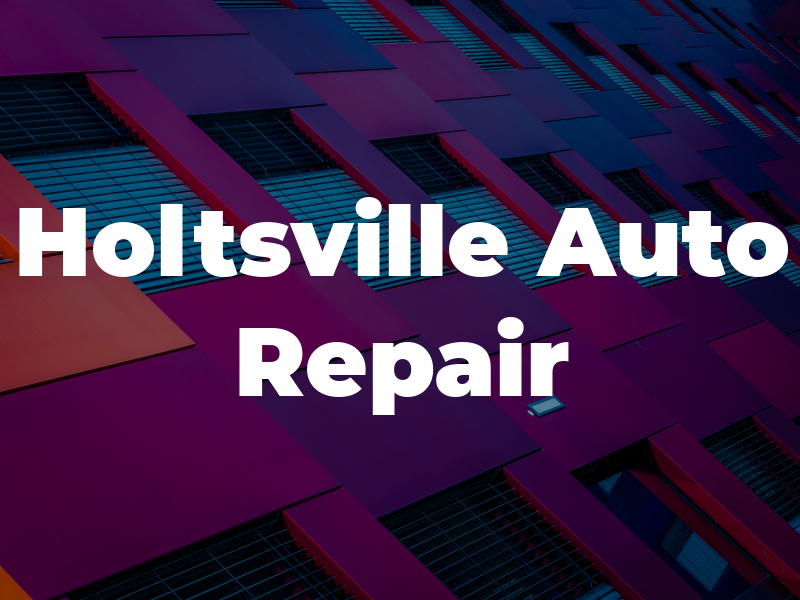 Holtsville Auto Repair