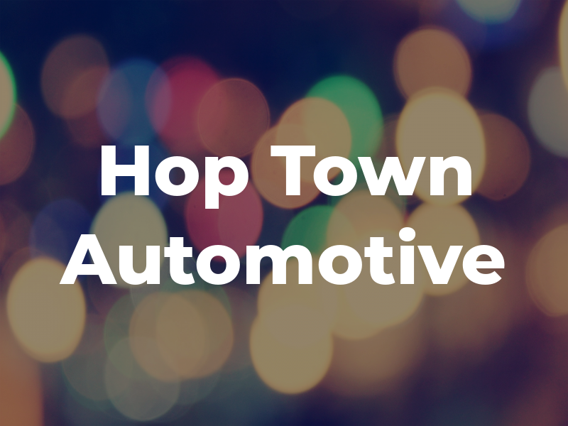 Hop Town Automotive