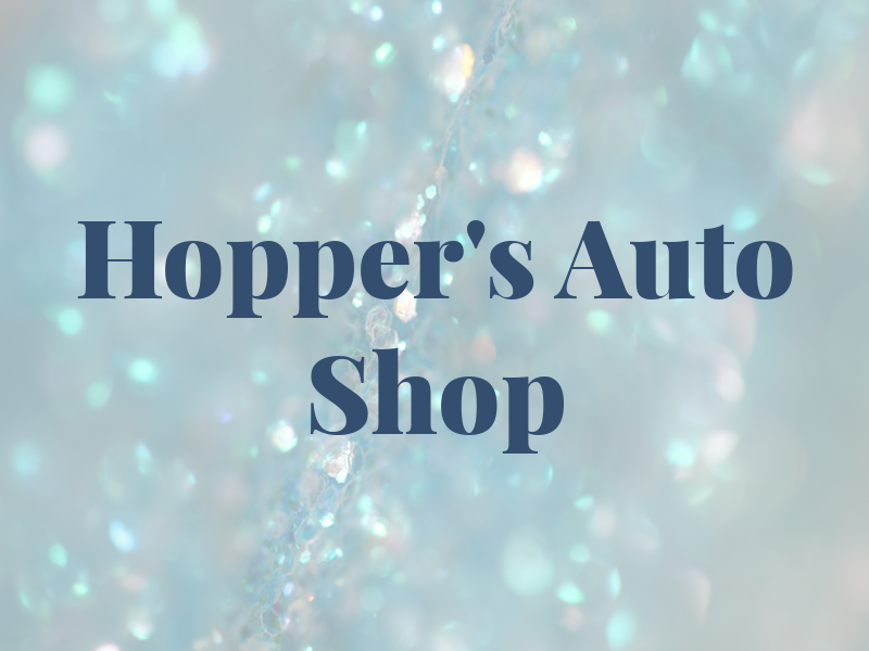 Hopper's Auto Shop
