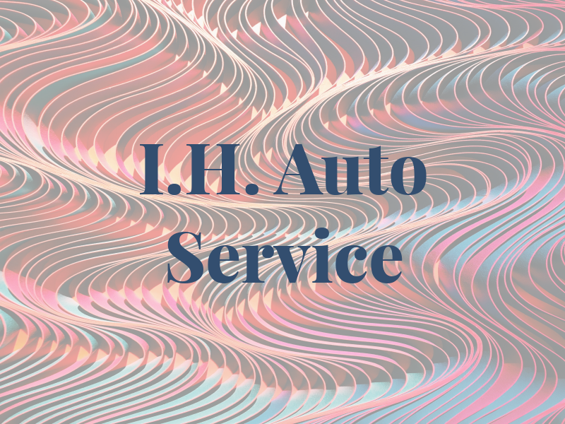 I.H. Auto Service
