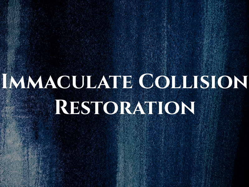 Immaculate Collision and Restoration