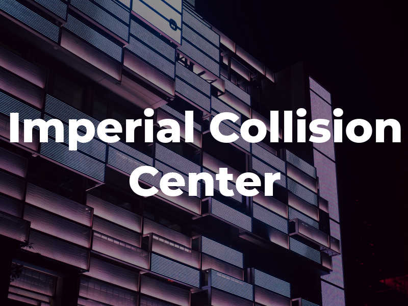 Imperial Collision Center
