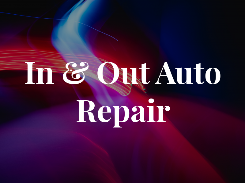 In & Out Auto Repair