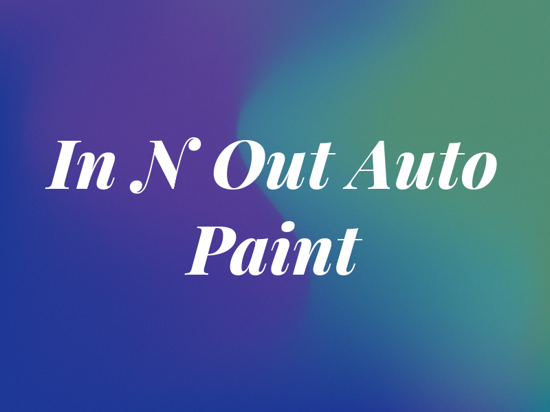 In N Out Auto Paint