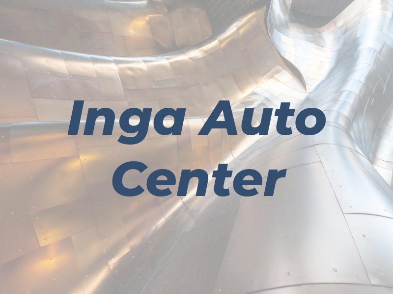 Inga Auto Center Inc