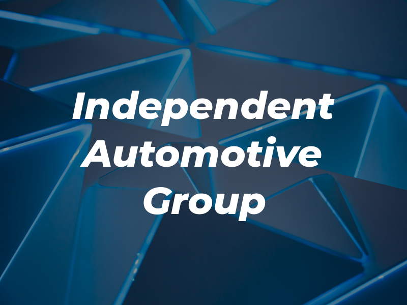 Independent Automotive Group