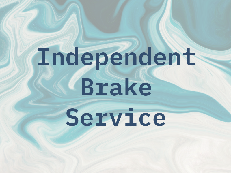 Independent Air Brake Service