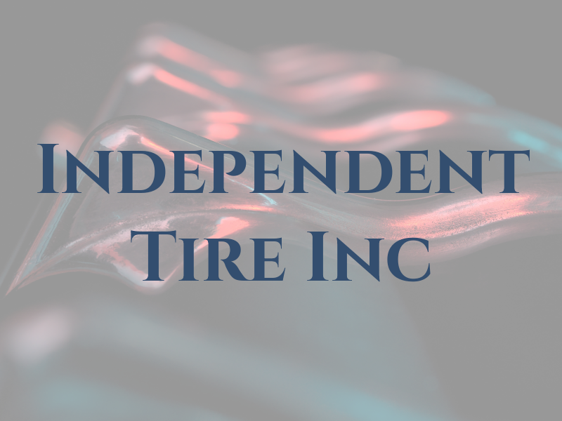 Independent Tire Inc