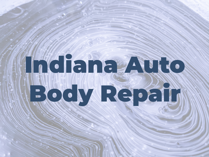 Indiana Auto Body and Repair