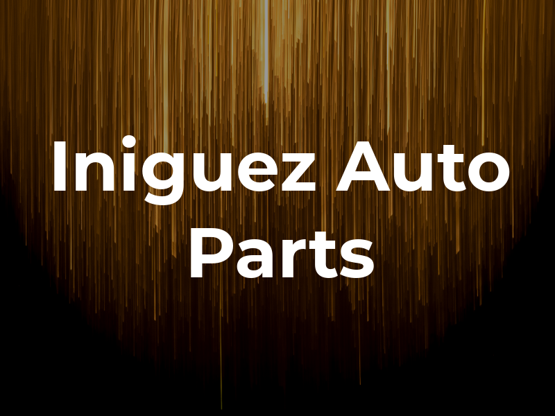 Iniguez Auto Parts